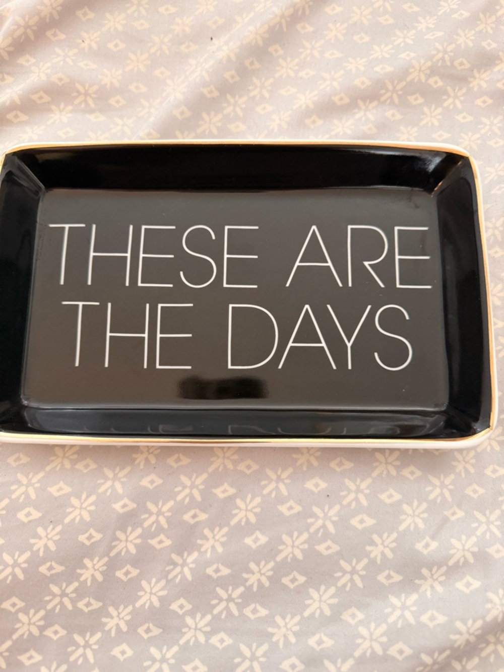 I.Crew Black 'These Are The Days' Decorative Trinket Tray